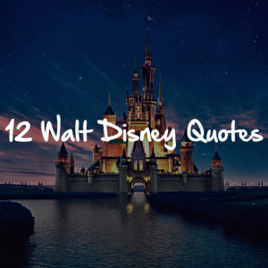 Related Pictures walt disney quotes cover comments