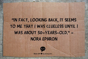 Exactly. Call me a late bloomer, but I am more, 