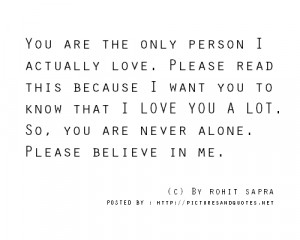 love. Please read this because I want you to know that I LOVE YOU ...