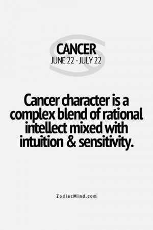 Cancer character is a complex blend of rational intelligence with ...