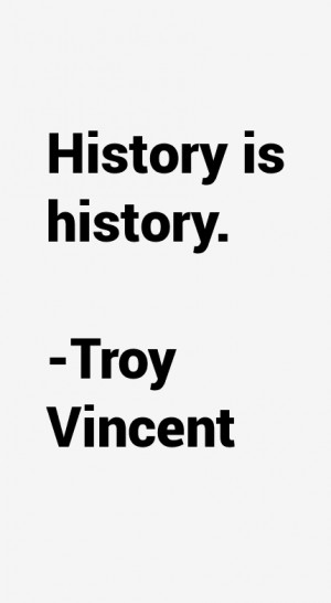 Troy Vincent Quotes & Sayings