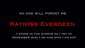 The Hunger Games Katniss Everdeen | Memorable Quotes