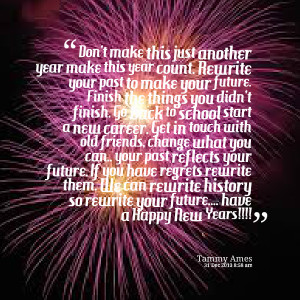 Quotes Picture: don't make this just another year make this year count ...