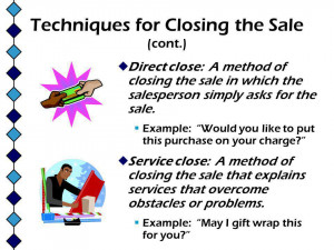 Closing Sales Quotes Method of Closing The Sale