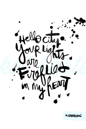 Hello City, Your Lights are Fireflies in My Heart