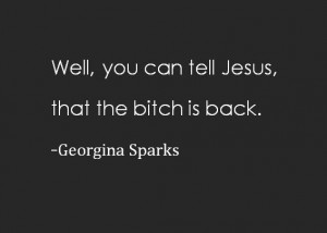 Quote of Georgina Sparks - gossipgirl Fanart
