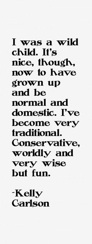 Kelly Carlson Quotes amp Sayings