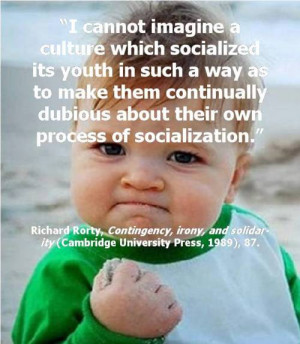 Success Rorty!The fuller quote from the book: