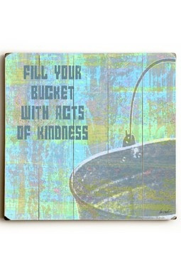 Fill Your Bucket Wood Wall Plaque