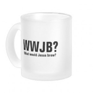WWJB? What would Jesus Brew? Coffee Mugs