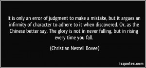an error of judgment to make a mistake, but it argues an infirmity ...