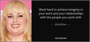 quote-work-hard-to-achieve-integrity-in-your-work-and-your ...