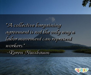 collective bargaining agreement is not the only way a labor movement ...