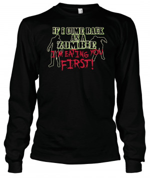 Displaying 16> Images For - Funny Zombie Quotes Shirts...