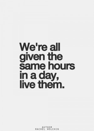 ... time. Enjoy yourself today! You DO have the time to do that thing. xx