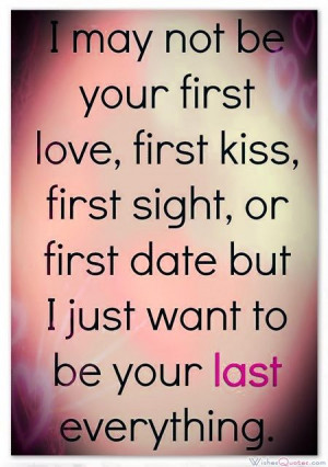 ... Quotes for Him: First Kiss, Love You, Sweet Quotes, Lovequotes, First