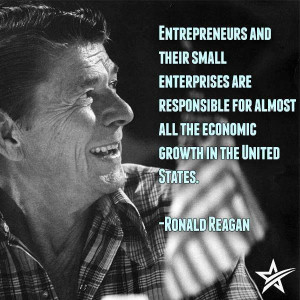Ronald Reagan--Entrepreneurs and Small BusinessPolitics, Local Small ...