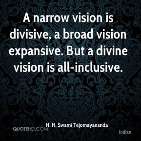 Swami Tejomayananda - A narrow vision is divisive, a broad ...