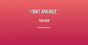 quote-Todd-Akin-i-dont-apologize-114295.png