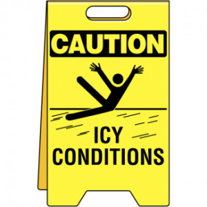 ... / Floor Stands / Caution Icy Conditions Double-Sided Heavy-Duty Sign
