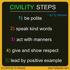 Quotes. Quotes on Manners. Quotes on Civility. motivation quotes ...