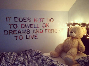 ... cut out letters to make your favorite quote and put them on your wall