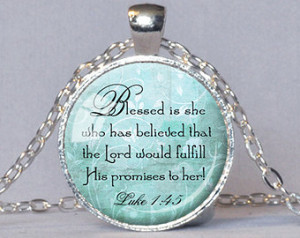 SCRIPTURE JEWELRY LUKE 1:45 Bible Quote Faith Necklace Bible Verse ...