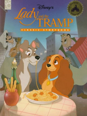 ... Disney's Lady and the Tramp: Classic Storybook” as Want to Read