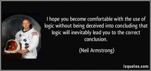 you become comfortable with the use of logic without being deceived ...