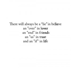 believe, cute, end, friends, lie, life, lover, over, text, trust