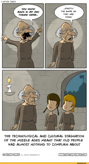 ... comics,funny comics & strips, cartoons,old people,middle ages,complain