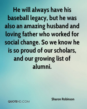 always have his baseball legacy, but he was also an amazing husband ...