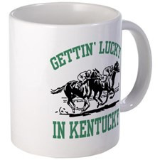 Kentucky Derby Sayings Coffee Mugs
