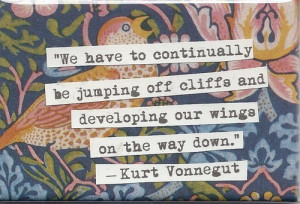 quote inspiration writing happiness fear kurt vonnegut jump fly author ...