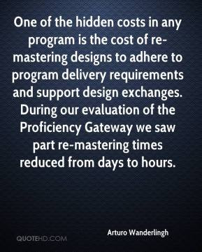 costs in any program is the cost of re-mastering designs to adhere ...
