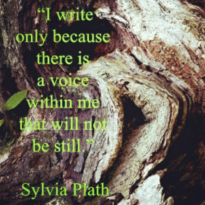 This absolutely #applies to me #sylviapath #quote #writers #voice # ...