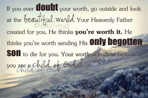 You're worth it | Quotes