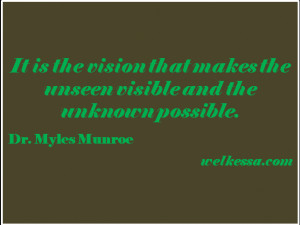 Quotes Visi Quotes Dr Myles Munroe
