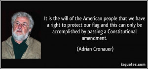 will of the American people that we have a right to protect our flag ...