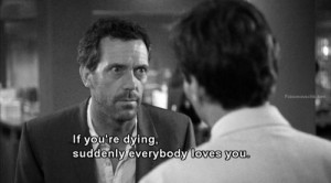 house, hugh laurie, quote, quotes