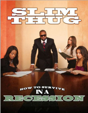 The book also includes quotes from Slim Thug saying:
