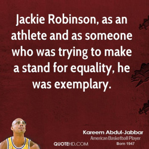 ... someone who was trying to make a stand for equality, he was exemplary