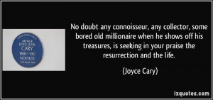 More Joyce Cary Quotes