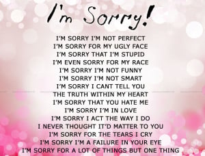 Im Sorry I Love You Quotes Im sorry