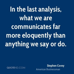 stephen-covey-stephen-covey-in-the-last-analysis-what-we-are.jpg
