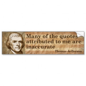 Thomas Jefferson Quotes Bumper Stickers