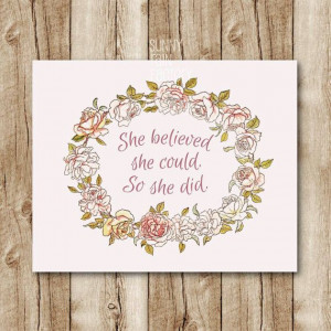 She believed she could, Quotes printables, Inspirational quotes ...