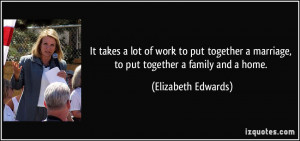 quote-it-takes-a-lot-of-work-to-put-together-a-marriage-to-put ...