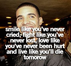 Real Men Drake Quotes About Love Sayings