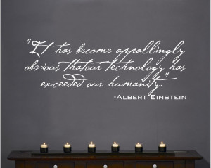 ... Wall-Decal-Art-Saying-Decor-Einstein-Technology-has-Exceeded-Humanity